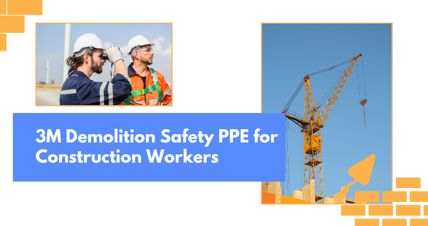 3M Demolition Safety PPE for Construction Workers
