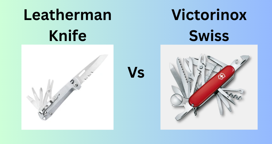 Leatherman vs. Victorinox Swiss Army Knife